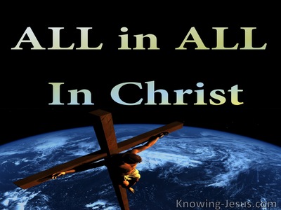 ALL In ALL In Christ